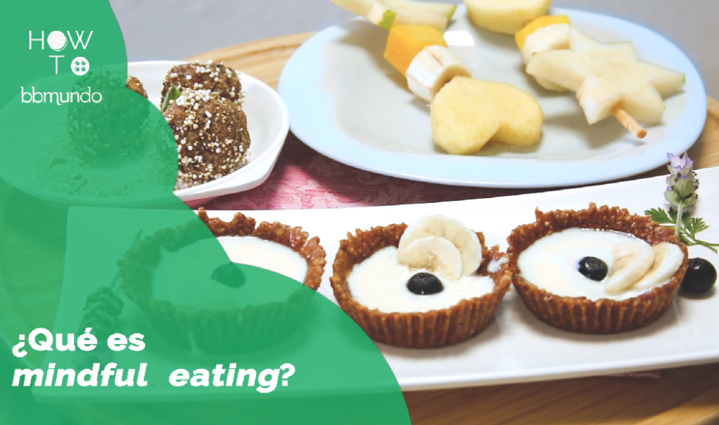 ¿Qué es Mindful Eating?